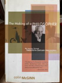 The making of a Philosopher my journey through twentieth century Philosophy Philosophical foundation introduction  theory英文原版精装