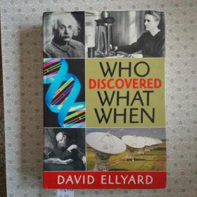 Who Discovered What When. David Ellyard 英语进口原版精装