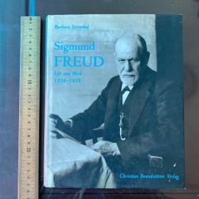Sigmund freud life and work 1856-1939 biography psychoanalysis theory theories thoughts ideas history 英文原版精装铜版纸 大开本