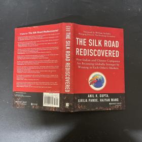 THE SILK ROAD REDISCOVERED；丝绸之路被重新发现；英文原版