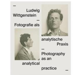Ludwig Wittgenstein:Photography as an analytical practice | 摄影作为分析性实践