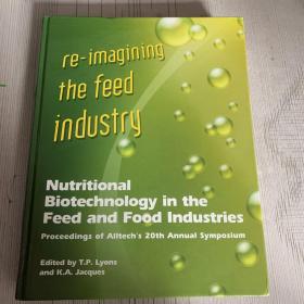 Nutritional Biotechnology in the Feed and Food lndustries