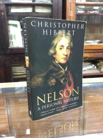 Nelson : A Personal History  by Christopher Hibbert    纳尔逊：一个人的历史  英文版