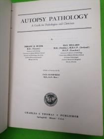 Autopsy pathology A guide for Pathologists and C:  不详linicians /尸检病理学病理学家和临床医生指南