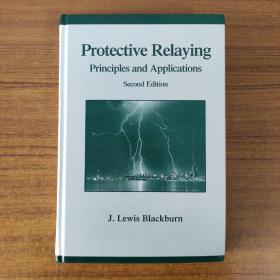 英文原版 Protective Relaying Principles and Applications