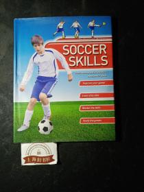 The Kingfisher Book of SOCCER SKILLS  ：From warmup to final whistle- the essential guide  （精装）
