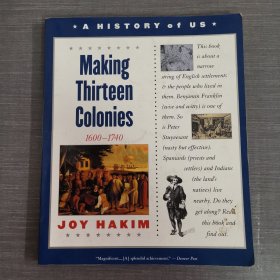 A HISTORY OF US MAKING THIRTEEN COLONIES 1600-1740