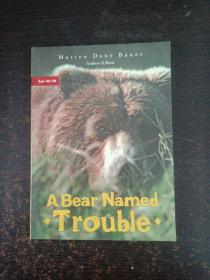 A bear named Trouble 儿童英文小说 麻烦熊的故事