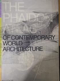 THE PHAID  OF CONTEMPORARY WORLD ARCHITECTURE 世界当代建筑 8开珍藏版