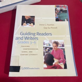 Guiding Readers and Writers: Teaching Comprehension, Genre, and Content Literacy