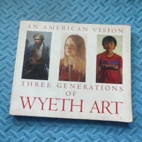 An American Vision：three Generations of Wyeth Art