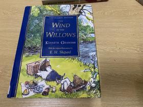 （重超1公斤）The Wind in the Willows  格雷厄姆《杨柳风》（柳林风声），E.H.Shepard插图，精装，超大开本12开，董桥：插了舍巴特的画，这部书真的不一样了，灵活了，鲜丽了，温情了。