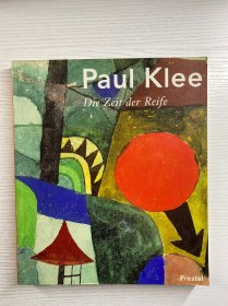 Paul Klee：Die Zeit der Reife 保罗 克利：成熟的时代（1996年德文原版）12开（正版如图、内页干净）