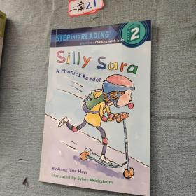 Silly Sara: A Phonics Reader (Step into Reading, Step 2) 进阶阅读2：愚蠢的萨拉-拼音读卡器