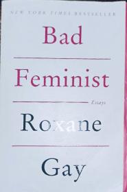 Bad Feminist：Essays roxane gay 英文原版
