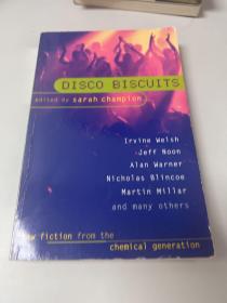 Disco Biscuits：New Fiction from the Chemical Generation