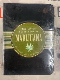 The Little Black Book of Marijuana：The Essential Guide to the World of Cannabis