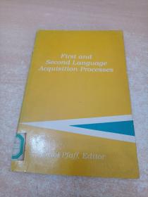 First and Second Language Acquisition Processes