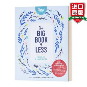 英文原版 The Big Book of Less 简约、轻松生活的乐趣 Flow杂志 精装 英文版 进口英语原版书籍