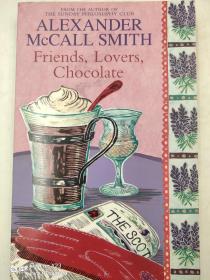 Alexander McCall Smith Friends, Lovers, Chocolate
