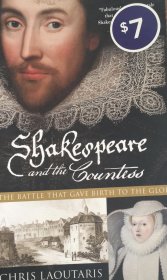 Shakespeare and he Countess: the Battle that Gave Birth to the Globe英文原版
