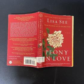 Peony in Love：A Novel；爱情中 的牡丹；一部小说；英文原版