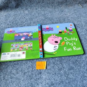 Peppa Pig(My First Storybook):Daddy Pig's Fun Run [Boardbook]小猪佩奇卡板故事书：猪爸爸快乐跑ISBN9781409304869