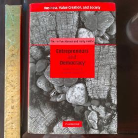 Entrepreneurs and democracy a political theory of corporate governance business value creation social history英文原版精装