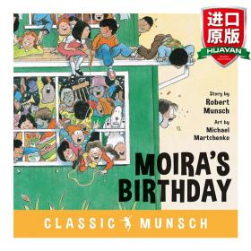英文原版 Moira's Birthday (Classic Munsch)  蒙施爷爷讲故事：疯狂生日派对 英文版 进口英语原版书籍