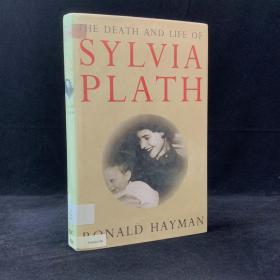 罗纳德·海曼《西尔维娅·普拉斯的生活以及死亡》，十几幅插图，精装，The Death and Life of Sylvia Plath by Ronald Hayman