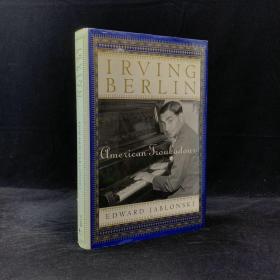 爱德华·贾布隆斯基《欧文·柏林：美国历史上最伟大的词曲作家》，几十幅插图，精装，Irving Berlin: American Troubador by Edward Jablonski