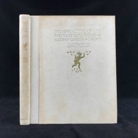 鬼才拉克姆限量签名本！1918年 斯温伯恩《生命之春：儿童诗集》 9幅彩色手工贴图与多幅黑白文间插图 犊皮（vellum）脊精装大16开