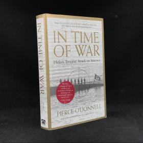 2005年，奧唐奈《戰爭時代：希特勒對美國的恐怖襲擊》，配插圖，精裝，In Time Of War: Hitler's Terrorist Attack On America by Pierce O'Donnell