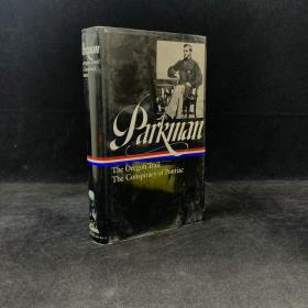 弗朗西斯·帕克曼《弗朗西斯·帕克曼：俄勒冈州小道，庞蒂亚克的阴谋》，精装，Francis Parkman: The Oregon Trail, The Conspiracy of Pontiac by Francis Parkman
