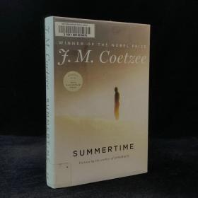 J.M.库切《夏日》，精装， Summertime: Fiction by J. M. Coetzeee