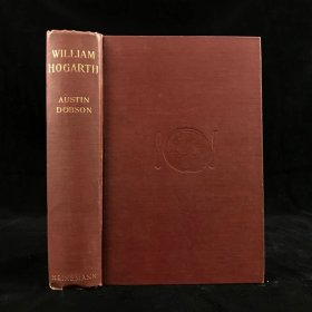 1907年 奥斯丁·多布森《威廉·荷加斯传》 76幅插图 漆布精装18开