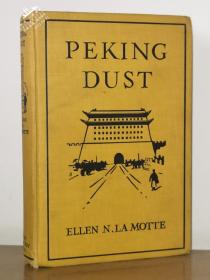 【北京专著】1919年1版《北京之尘》—16幅（有关老北京建筑，人文）整版老照片+地图 一部刺痛国人的深刻作品 Peking Dust