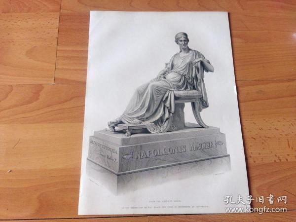 1852年钢版画《世界著名大理石雕塑：拿破仑之母》（NAPOLEONIS MATER）-- 出自著名意大利新古典主义雕塑家，安东尼奥·卡诺瓦（Antonio Canova，1757-1822）的雕塑代表作，藏于巴黎卢浮宫 -- 这座雕像自从公元1804年在拿破仑母亲的罗马寓所拟定初稿后，作者卡诺瓦便辛劳地用了几年的时间来完成大理石作品 -- 选自当年艺术日志 -- 版画纸张32*24厘米