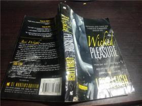 日英法德意等外文原版 原版英文小说 《 Wicked Pleasure 》 Lora Leigh 著 2008年 大32开平装
