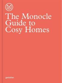 The Monocle Guide to Cosy Homes 家居生活指南 进口艺术  室内设计家居装饰美学时尚 精装【中商原版】