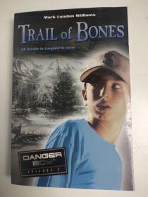 Trail of Bones: Danger Boy Episode 3 骨头的踪迹：危险男孩第3集 英文版 正版特价库存小说