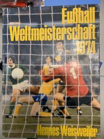 【德国原版足球】1974世界杯特刊，送1974世界杯冠军德国队海报一张