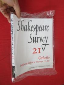 Shakespeare Survey   （16开） 【详见图】