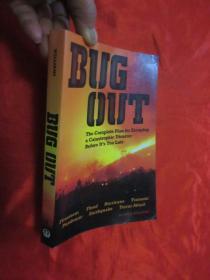 Bug Out: The Complete Plan for Escaping       （小16开 ）   【详见图】