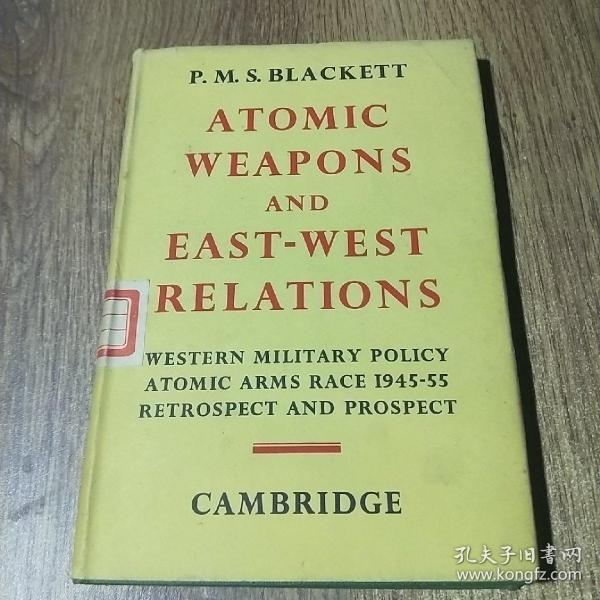 atomic weapons and east-west relations