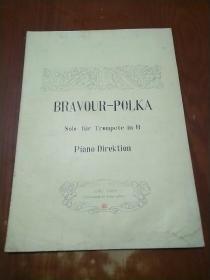 BRAVOUR-POLKA外文曲谱 （8开）沈培德印章