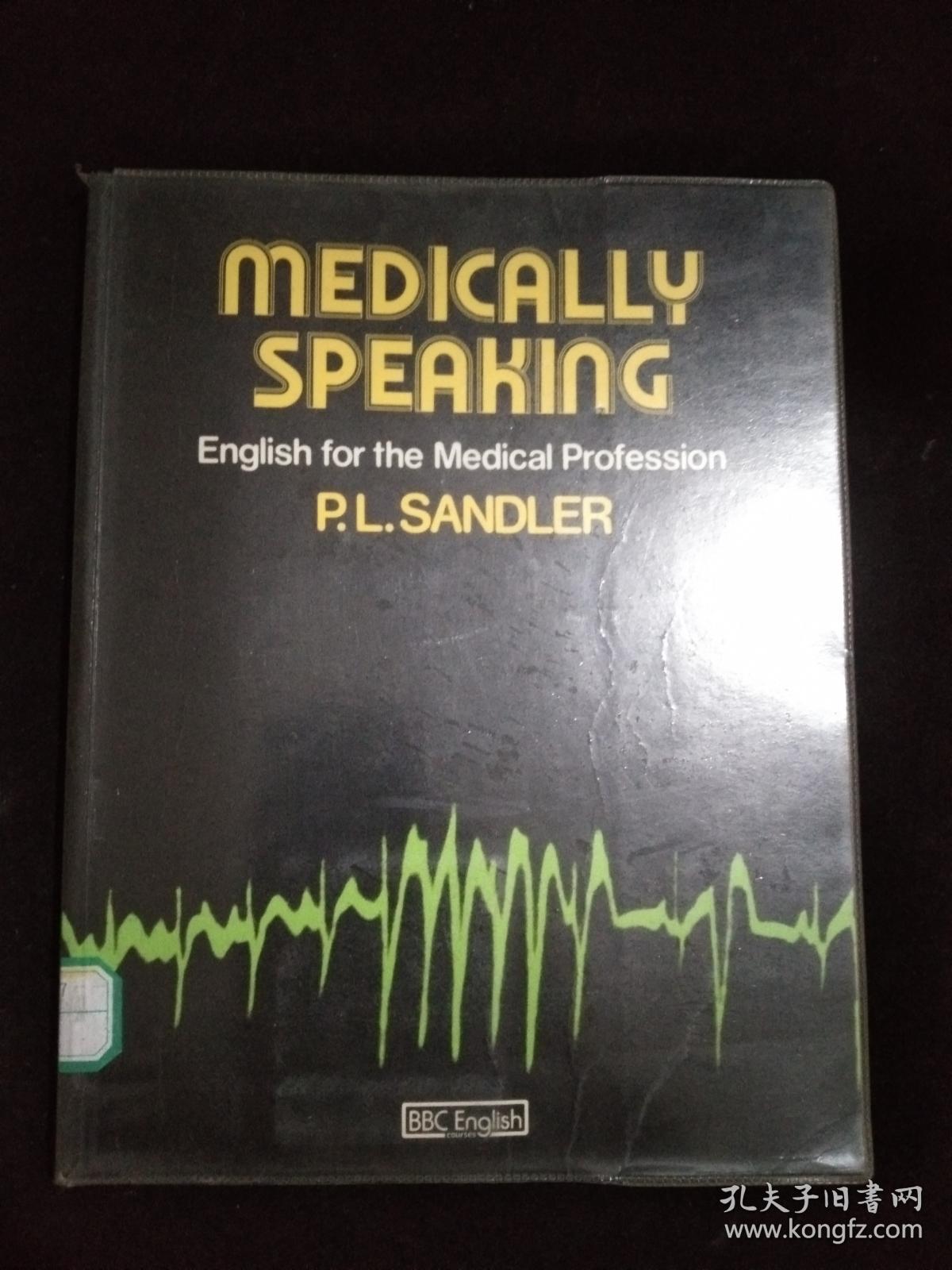 medically speaking
