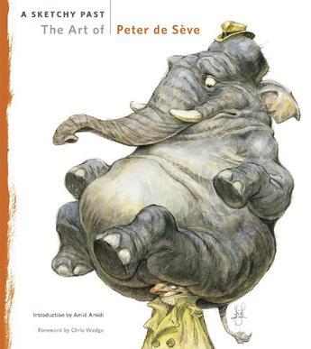A Sketchy Past：The Art of Peter de Seve