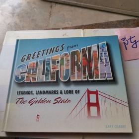 Greetings from California:Legends,Landmarks & Lore of The Golden State