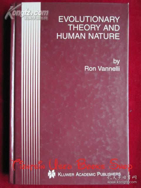 Evolutionary Theory And Human Nature 英语原版精装本 进化论和人性 孔夫子旧书网